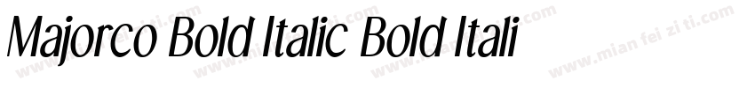 Majorco Bold Italic Bold Italic字体转换
